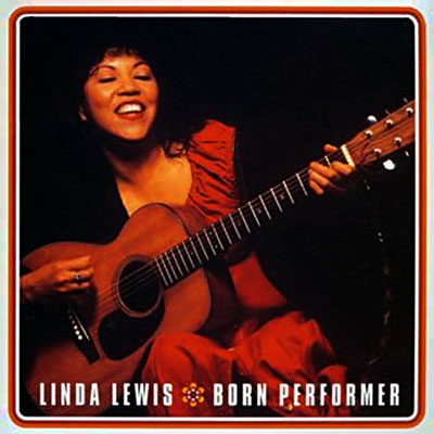 Linda Lewis - Born Performer