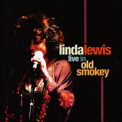 Linda Lewis - Old Smokey